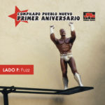 pn010f Pueblo Nuevo Primer Aniversario – Lado F: Fuzz